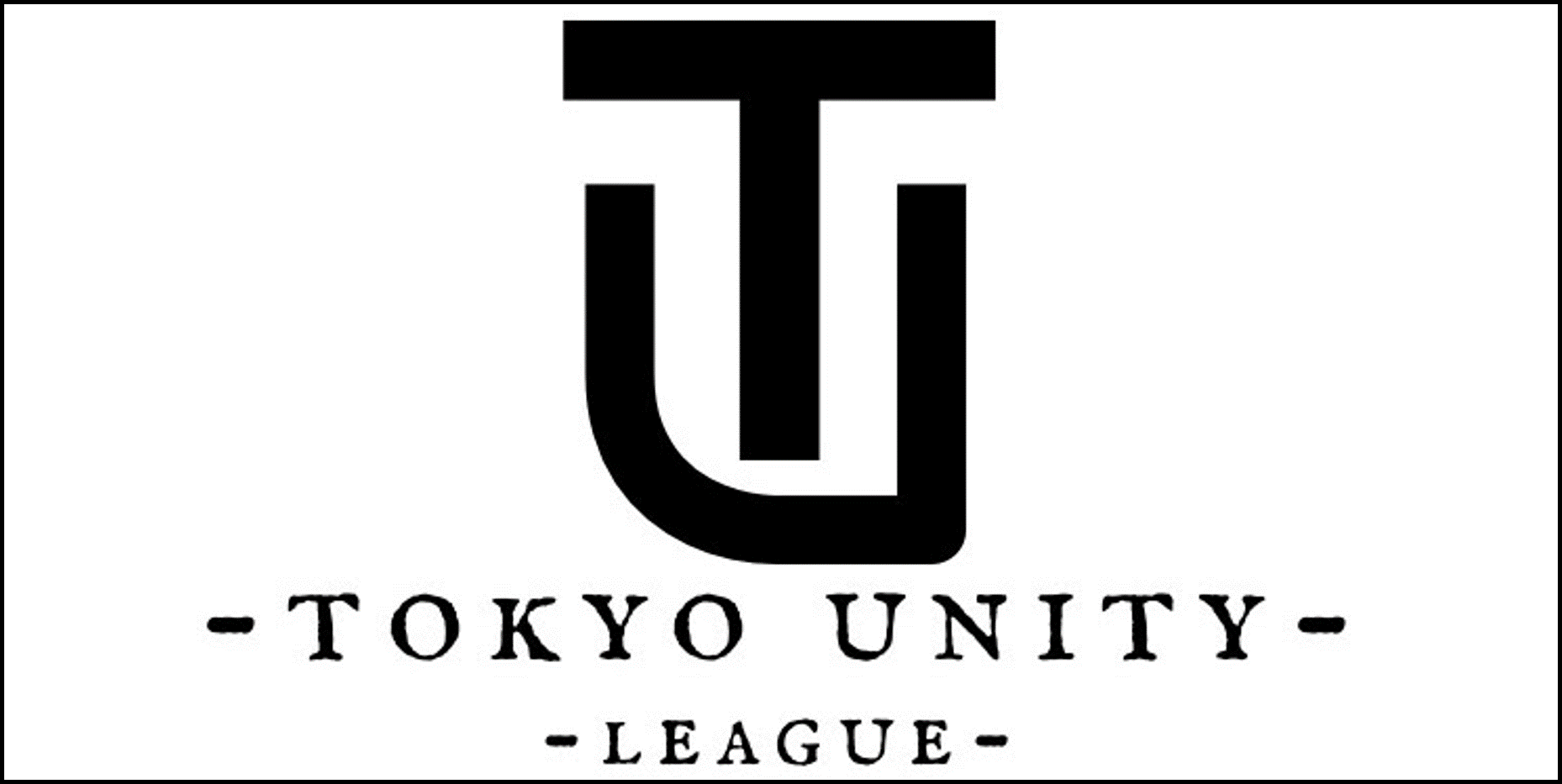TOKYO UNITY LEAGUE